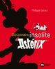 Astérix - Dictionnaire insolite d'Astérix