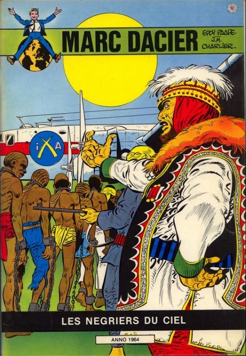 Marc Dacier - EO T10 - Les négriers du ciel