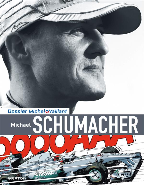 Michel Vaillant, les dossiers - T13 (Luxe) - Michaël Schumacher