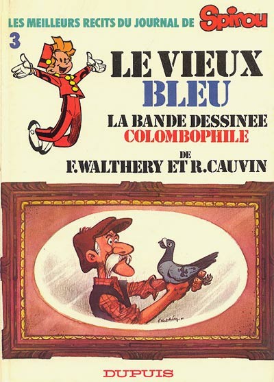 Les meilleurs récits du journal de Spirou - Rééd1981 T03 - Le Vieux Bleu