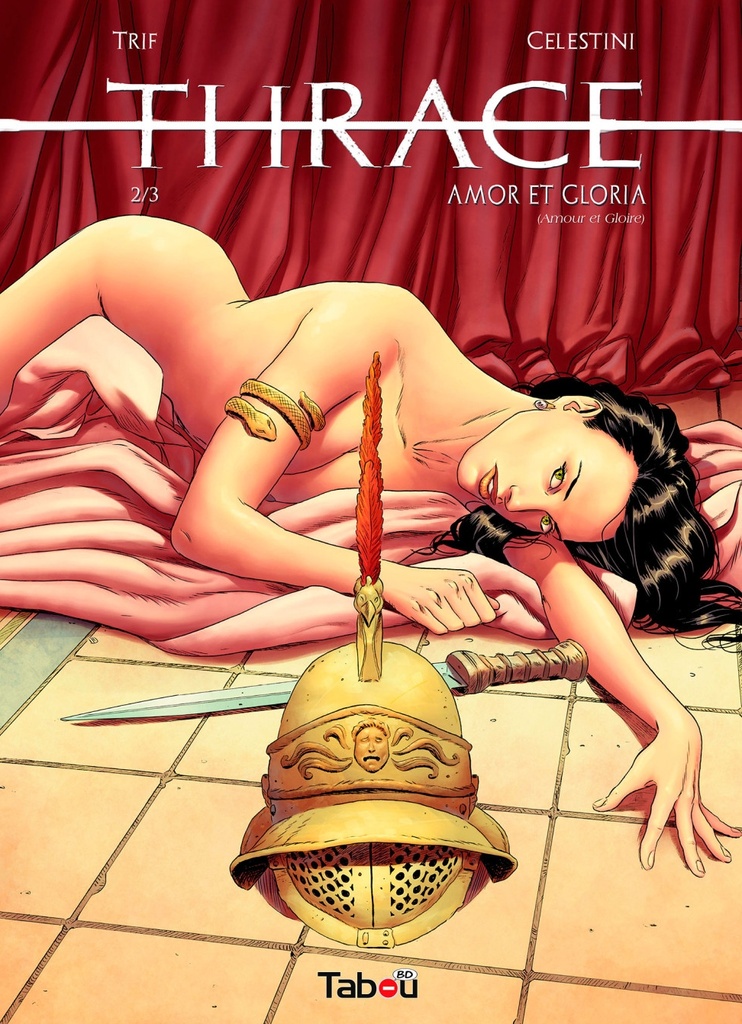 Thrace - Tabou T02 - Amor et gloria