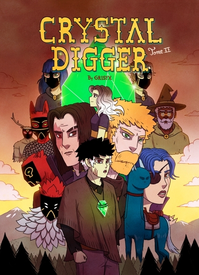 Crystal Digger - T02 - Le Droh, les bêtes et les amants