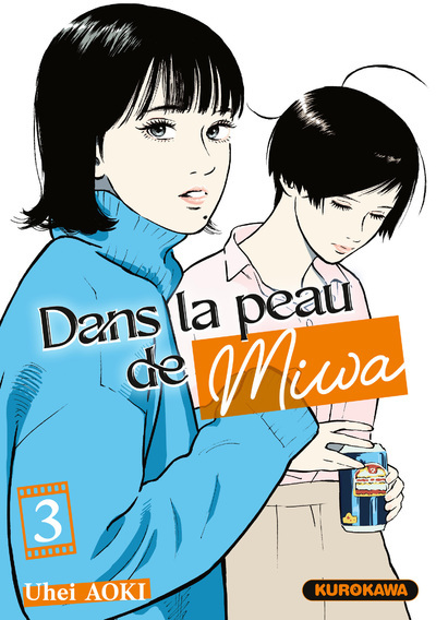 Dans la peau de Miwa - T03