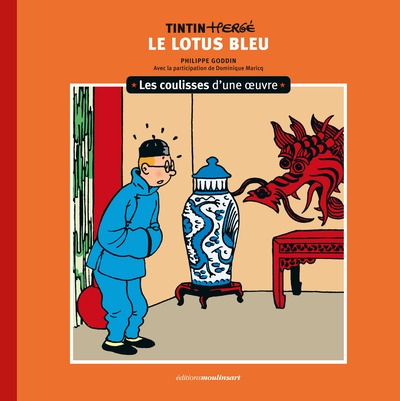 Les coulisses d'une oeuvre - T05 - Le Lotus Bleu