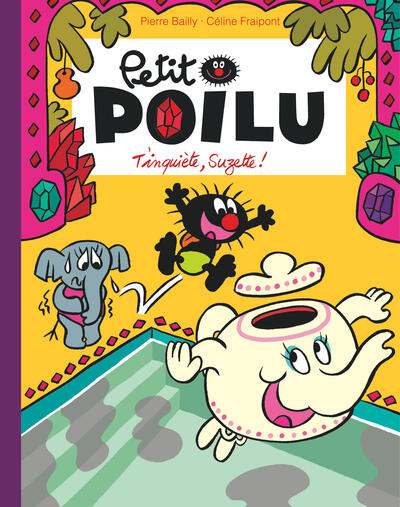 Petit Poilu - Poche - T28 - T'inquiète Suzette !