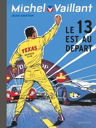 Michel Vaillant - T05 - Le 13 est au départ