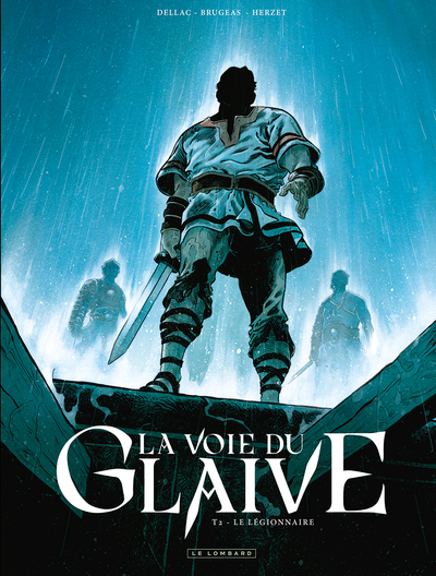 La voie du glaive - T02 - Le Légionnaire