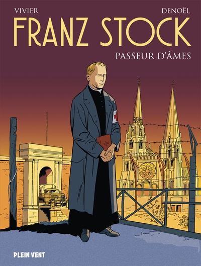 Franz Stock - Passeur d'âmes