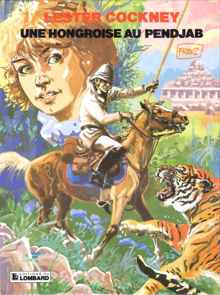 Lester Cockney - EO T03 - Une hongroise au Pendjab