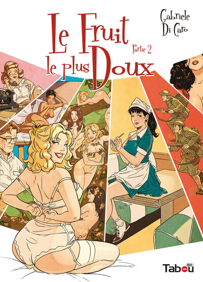 Le fruit le plus doux - T02