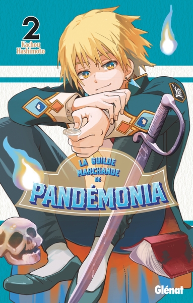 La Guilde marchande de Pandémonia - T02