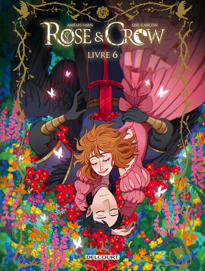 Rose & Crow - T06 - Livre 6