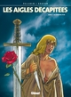 Les aigles décapitées - T03 - Les éperons d'or