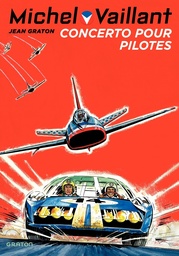 Michel Vaillant - T13 - Concerto pour pilotes