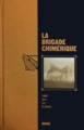 Brigade chimérique - L'intégrale