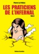 Les Praticiens de l'infernal - T03