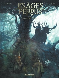 Les Âges perdus - T02 - La terre des meutes