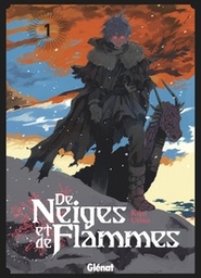 De neiges et de flammes - T01
