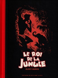 Le roi de la jungle (Black & White)