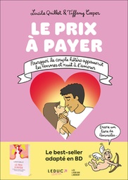 Le prix à payer - Pourquoi le couple hétéro appauvrit les femmes et nuit à l'amour