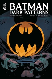 Batman Dark Patterns - T01 - Affaire #1 : l'homme blessé