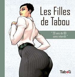 Les Filles de Tabou - 20 ans de BD sans interdit