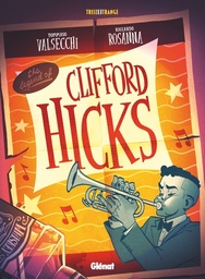 Clifford Hicks - Une vie déchirée