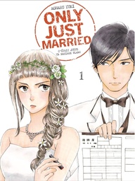 Only Just Married - C'était juste un mariage blanc - T01