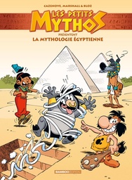 Les Petits Mythos présentent - La mythologie égyptienne