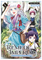 Remède Impérial - L'étrange médecin de la cour - T05