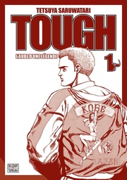 Tough - L'aube d'une légende - T01
