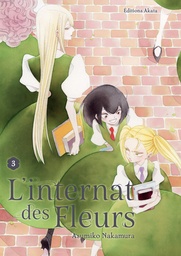L'Internat des fleurs - T03