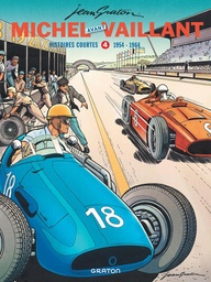 Michel Vaillant - Histoires courtes - T04 - Michel avant Vaillant (1954-1964)