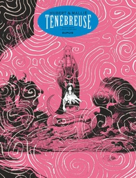 Ténébreuse - TL - Histoire complète