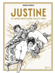 Justine et autres récits entre vice et vertu