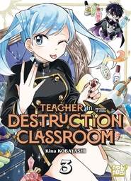 Teacher in the Destruction Classroom - T03
