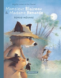 Monsieur Blaireau et Madame Renarde - T02 - Remue-Ménage