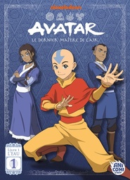 Avatar - Le dernier maître de l'air - Livre 1 - L'Eau - T01