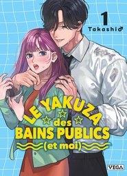 Le Yakuza des bains publics (et moi) - T01
