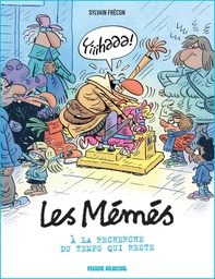 #LesMémés - T06 - A la recherche du temps qui reste