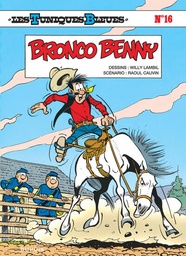 Les Tuniques Bleues - T16 - Bronco Benny