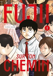Fujii sur ton Chemin - T01