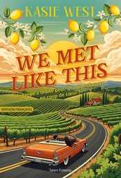 We Met Like This - Un swipe à droite peut-il se transformer en coup de coeur ?