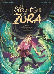 Les Sortilèges de Zora - T06 - Les deux passages