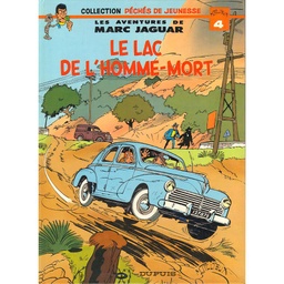 Péchés de jeunesse - Rééd1979 T04 - Marc Jaguar - Le lac de l'homme-mort