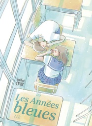 Les Années bleues - T01