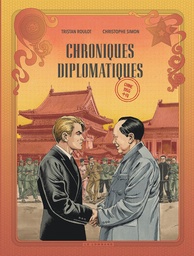 Chroniques diplomatiques - T03 - Chine 1955