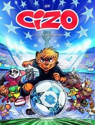 Cizo - T07 - La ligue des champions