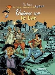 Fanfoué des Pnottas - Les polars savoyards - T05 - Ombres sur le lac