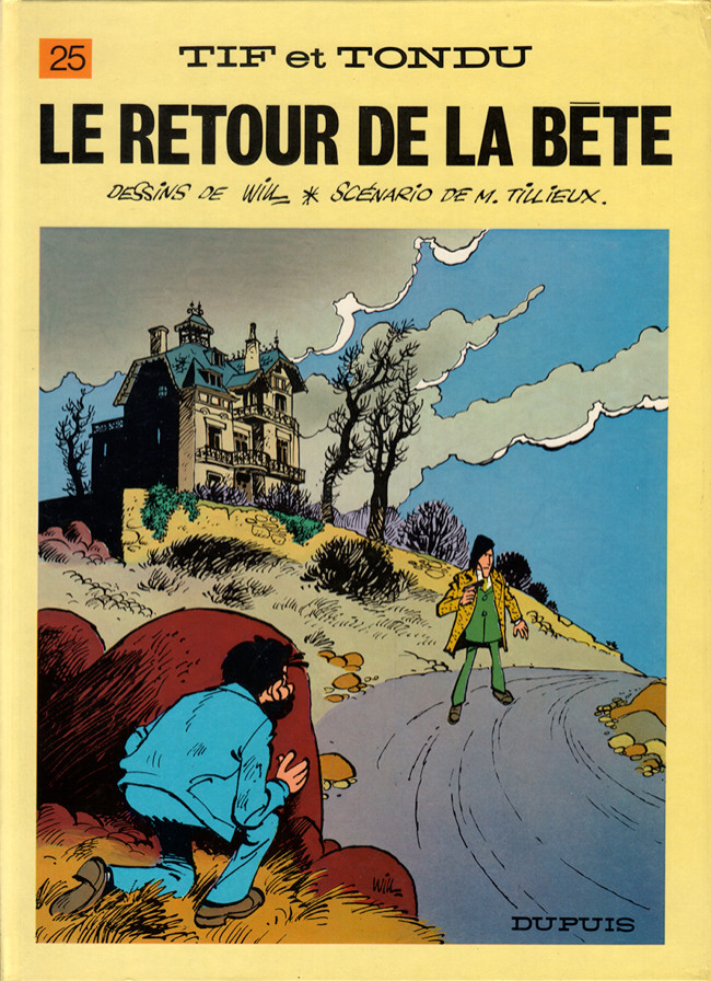 Tif et Tondu - T25 - Le Retour de la bête